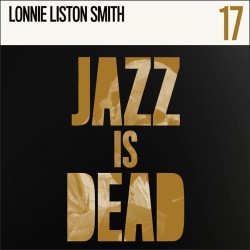 Jazz Is Dead 17: Lonnie Liston Smith (Black LP)
