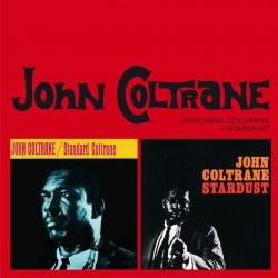 Standard Coltrane + Stardust + 1 Bonus Track