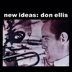 New Ideas : Don Ellis