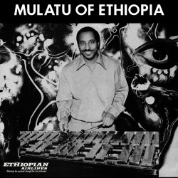 Mulatu Of Ethiopia (Special 25th Anniversary Editi
