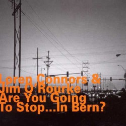 Are You Going to Stop... in Bern?
