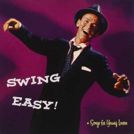Swing Easy + Songs for Young Lovers