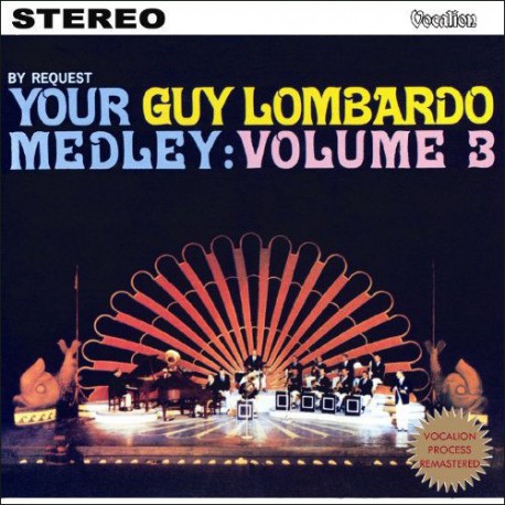 Your Guy Lombardo Medley : Volume 3