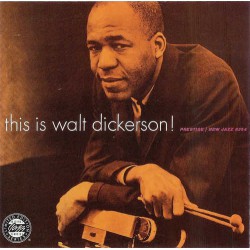 This Is Walt Dickerson