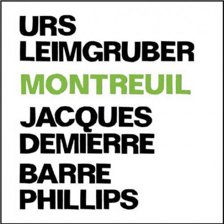 Montreuil with Barre Phillips